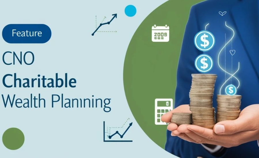 Understanding CNO Philanthropic Financial Planning